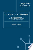 Technology's promise expert knowledge on the transformation of business and society /