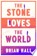 The stone loves the world /