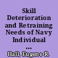 Skill Deterioration and Retraining Needs of Navy Individual Ready Reservists. Technical Report 86-007