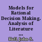 Models for Rational Decision Making. Analysis of Literature and Selected Bibliography. Analysis and Bibliography Series, No. 6