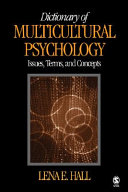 Dictionary of multicultural psychology : issues, terms, and concepts /