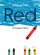 Red : a crayon's story /