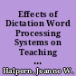 Effects of Dictation Word Processing Systems on Teaching Writing /