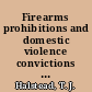 Firearms prohibitions and domestic violence convictions the Lautenberg Amendment /