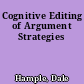 Cognitive Editing of Argument Strategies