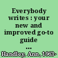 Everybody writes : your new and improved go-to guide to creating ridiculously good content /