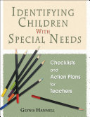 Identifying children with special needs : checklists and action plans for teachers /