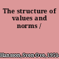 The structure of values and norms /
