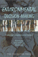 Environmental decision-making : exploring complexity and context /