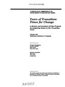 Years of Transition Times for Change. A Review and Analysis of Pilot Projects Investigating Issues in the Transition Years. Volume Three: The Realities of Restructuring: Case Studies of Transition /