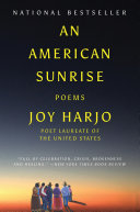 An American sunrise : poems /