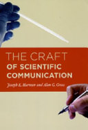 The craft of scientific communication /
