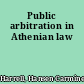 Public arbitration in Athenian law
