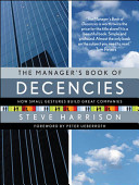 The manager's book of decencies : how small gestures build great companies /