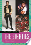 Pop goes the decade : the eighties /