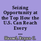 Seizing Opportunity at the Top How the U.S. Can Reach Every Student with an Excellent Teacher. Building an Opportunity Culture for America's Teachers. Working Paper /