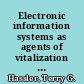 Electronic information systems as agents of vitalization and alienation in education /