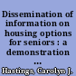 Dissemination of information on housing options for seniors : a demonstration project /