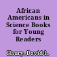 African Americans in Science Books for Young Readers /
