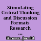 Stimulating Critical Thinking and Discussion Formats Research and Strategies for Educators to Ponder /