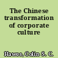 The Chinese transformation of corporate culture