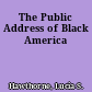 The Public Address of Black America