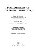 Fundamentals of pretrial litigation /