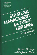Strategic management for public libraries : a handbook /