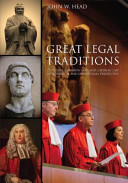 Great legal traditions : civil law, common law, and Chinese law in historical and operational perspective /