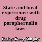 State and local experience with drug paraphernalia laws /