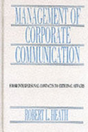 Management of corporate communication : from interpersonal contacts to external affairs /