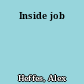 Inside job