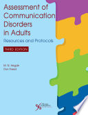 Assessment of Communication Disorders in Adults Resources and Protocols.
