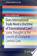 Does international trade need a doctrine of transnational law? some thoughts at the launch of a European contract law /
