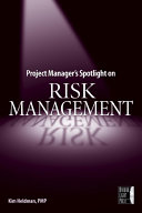 Project Manager's Spotlight on Risk Management.