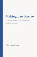 Making law review : a guide to the write-on competition /