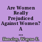 Are Women Really Prejudiced Against Women? A Reconsideration /