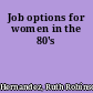 Job options for women in the 80's
