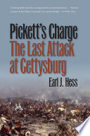 Pickett's charge : the last attack at Gettysburg /