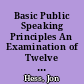 Basic Public Speaking Principles An Examination of Twelve Popular Texts /