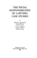 The social responsibilities of lawyers : case studies /