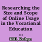 Researching the Size and Scope of Online Usage in the Vocational Education and Training Sector