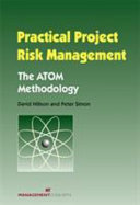 Practical project risk management : the ATOM methodology /