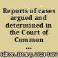 Reports of cases argued and determined in the Court of Common Pleas for the city and county of New York