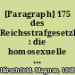 [Paragraph] 175 des Reichsstrafgesetzbuchs : die homosexuelle Frage im Urteile der Zeitgenossen /