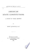 American state constitutions a study of their growth /
