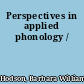 Perspectives in applied phonology /
