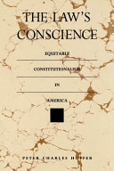 The law's conscience : equitable constitutionalism in America /