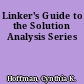 Linker's Guide to the Solution Analysis Series