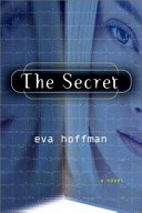 The secret : a novel /